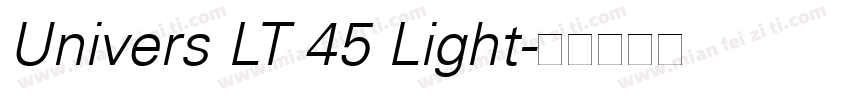 Univers LT 45 Light字体转换